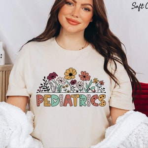 Pediatrics Shirt Pediatrics Floral T-shirt, Peds Nurse Tshirt PEDS T shirt, Peds Nurse Flower Tee, Pediatric Nurse Gift Peds Nurse T-shirt