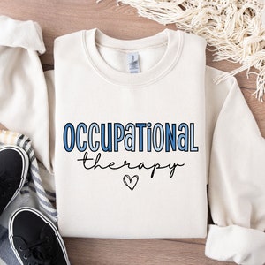 Occupational Therapy Sweatshirt OT Crewneck Occupational Minimal Therapist Sweater Therapist Graduate Gift Pediatric COTA OT Sweatshirt