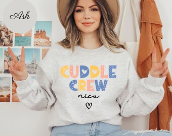 Nicu Nurse Sweatshirt, Cuddle Crew Nicu Nurse Sweater, Nicu Nurse Gift, Neonatal Nurse Gift, Neonatal Icu Nurse, Neonatal Intensive Tee