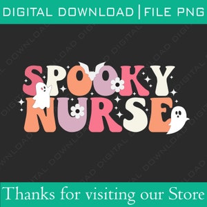 Spooky Nurses Png, Ghost Nurses, Nurse Halloween Png, Halloween Nursing Png, Nurse Fall Png, Nurse Halloween, Gift For Nurse, Spooky Season