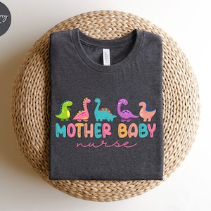 Mother Baby Nurse Shirt, Mother Baby Nurse Dinosaur Shirt, Mother Baby Nurse Animal Tee, Mother Baby Nurse Gift, Postpartum Nursing T Shirt