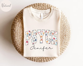 Chemise personnalisée d'infirmière PSYCH, t-shirt floral d'infirmière PSYCH, cadeau d'infirmière PSYCH, cadeau d'appréciation d'infirmière, t-shirt d'infirmière psychiatrique psychiatrique
