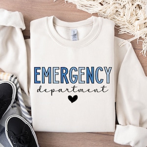 Emergency Department Sweatshirt, Emergency Nurse Sweatshirt, Hospital Sweatshirt, ER Nurse Crewneck, ER Nurse Gift, ER Department Sweater