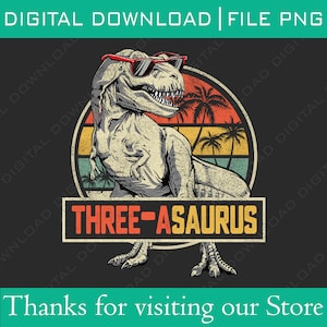 May include: A retro-style illustration of a green dinosaur wearing sunglasses in front of a sunset with palm trees. The text "THREE-ASAURUS" is below the dinosaur.