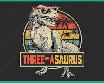 Three a Saurus Birthday T Rex Dino 3rd Dinosaur Matching Png, 3rd Birthday Boy Dinosaur PNG, Vintage Dinosaur Birthday Boy Png