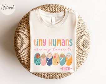 Shirt NICU-verpleegkundige, T-shirt neonatale IC-verpleegkundige, cadeau NICU-verpleegkundige, cadeau verpleegkundige waardering, intensive care-afdeling neonatale, Tiny Humans Nicu-verpleegkundige