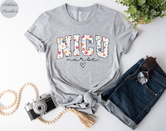 Floral Nicu Nurse Shirt Neonatal Nurse T-Shirt Nicu Nurse Tshirt, Nicu Nurse Tee, Nurse Appreciation Gift, Neonatal Intensive Care Unit Tee