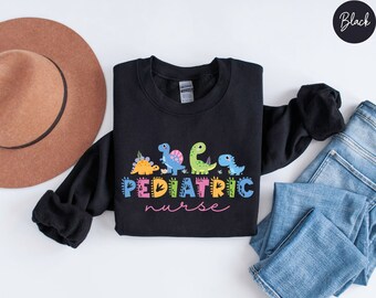 Pediatric Nurse Sweatshirt Pediatric Nurse Shirt, Pediatric Nurse Gift, Nurse Appreciation Gift, Peds Nurse Sweatshirt PEDS Dinoaurs Shirt