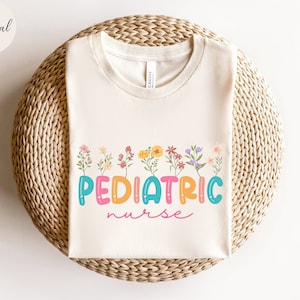 Pediatrics Nurse Shirt Wildflowers Pediatrics T shirt, Peds Nurse Tshirt PEDS Shirt, Peds Nurse Tee, Pediatric Nurse Gift Peds Nurse T-shirt