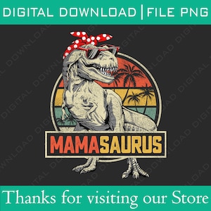 Funny Vintage Mamasaurus T Rex Dinosaur Mama Saurus Women Family Matching PNG