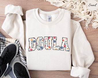 Felpa Doula floreale, Maglione Doula floreale, Regalo Doula, Regalo di apprezzamento per l'infermiera, Girocollo ostetrica, Camicia per travaglio e parto
