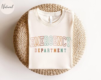 Emergency Department Shirt, Emergency Nurse T Shirt, Hospital Sweatshirt, ER Nurse Shirt, ER Nurse Gift, ER Department T-Shirt