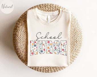 Camisa de enfermeira escolar, camiseta de enfermeira escolar, camiseta floral de enfermeira escolar, presente de agradecimento de enfermeira, presente de enfermeira escolar, camiseta de enfermeira escolar