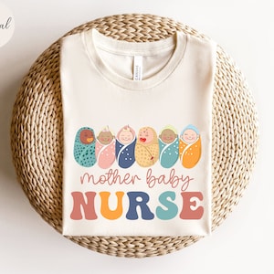 Mother Baby Nurse Shirt | Postpartum Nurse Tshirt | Nursing Tee | Baby Nurse Shirt | Mother Baby Nurse Gift, Mother Baby Crew Unit Team