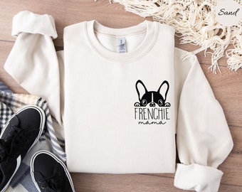 Frenchie Mama Sweatshirt Französische Bulldogge Mama Sweatshirt, Frenchie Mama Geschenk, Französische Bulldogge Rundhalsausschnitt, Hundeliebhaber Sweatshirt, Hundemutter Shirt