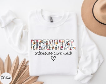 Florales Nicu Krankenschwester Sweatshirt Neonatal Krankenschwester Shirt Nicu Krankenschwester Pullover, Neonatal Krankenschwester Crewneck Neonatal Intensivstation, Krankenschwester Geschenk