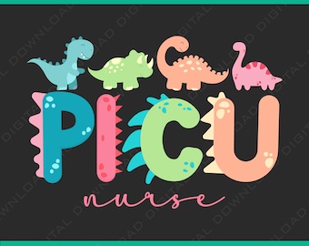 PICU Nurse Png, PICU Pediatric Nurse Dinosaurs Png, PICU Nurse Gift, Nurse Appreciation Gift, Pediatric Intensive Care Unit Nurse Png