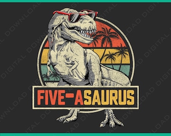 Five a Saurus Birthday T Rex Dino 5th Dinosaur Matching Png, 5th Birthday Boy Dinosaur PNG, Vintage Dinosaur Birthday Boy Png