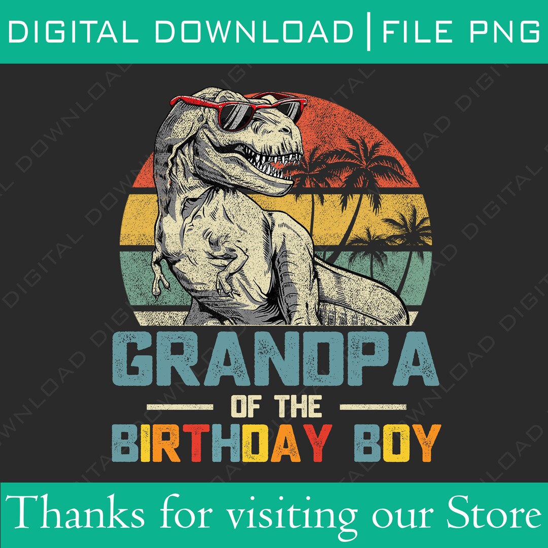 Grandadasaurus Card Grandpa Dinosaur of the Birthday Boy Matching Family Saurus Png ...