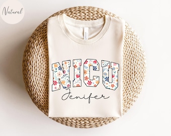Personalisiertes NICU Krankenschwester Shirt, Blumen NICU Krankenschwester T-Shirt, NICU Krankenschwester Geschenk, Krankenschwester Wertschätzung Tshirt, Neugeborenen Intensivstation Krankenschwester Tee
