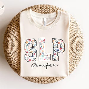 Personalized SLP Nurse Shirt, Custom Floral SLP Nurse T-shirt, SLP Nurse Gift, Speech Language Pathologist Tshirt, Speech Therapist T shirt