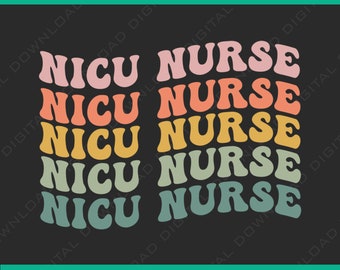 NICU Nurse Groovy Png, NICU Nurse Png, ICU Neonatal Retro Png, Nursing Team Tiny Humans Png, Neonatal Intensive Care Unit Png