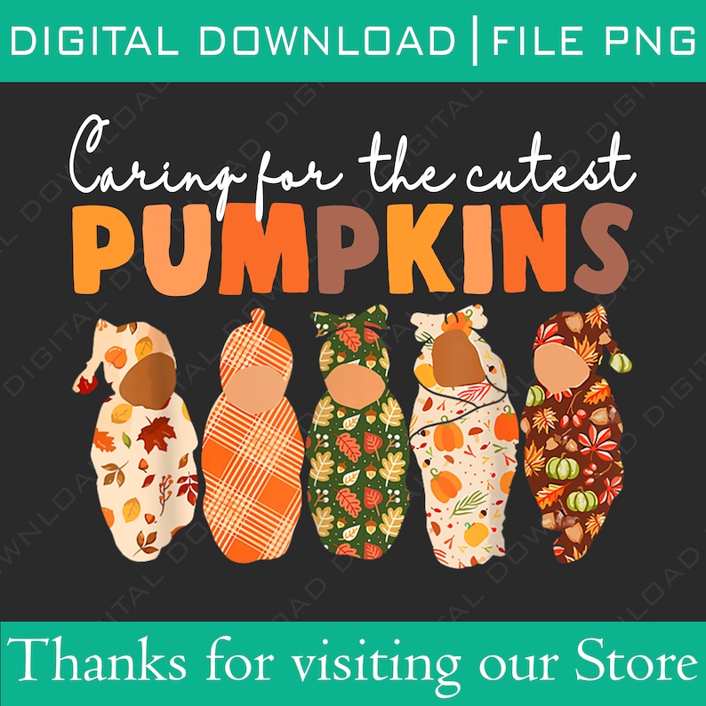 Caring for the Cutest Pumpkin Png, NICU Nurse Halloween Png, Neonatal ...