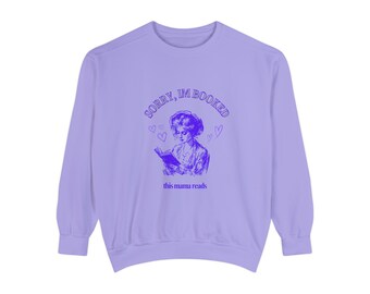 Bookish Mama Sweatshirt - 'Sorry I'm Booked' Cozy Reader Top - Perfect Mother's Day Gift for Moms Who Read
