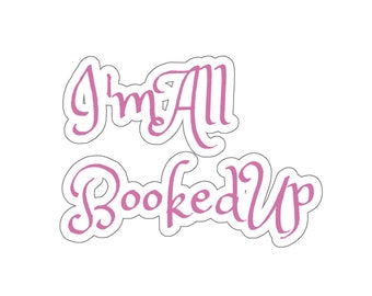 Im all booked up stickers | rather be reading sticker | bookish kindle decal | booktok decals | smut dark romantasy sticker | bookish gift