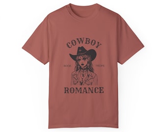 Cowboy Romance Era T-Shirt, Garment Dyed Bookish Trope Tee for Readers, Women's Book Lover's Gift