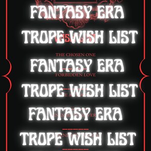 Könnte beinhalten: Ein schwarz-weißes Grafikdesign mit dem Text "Fantasy Era" und "Trope Wish List", der mehrmals wiederholt wird. Der Text ist in einer weißen, neonartigen Schrift.