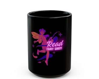 Bookish Mug with Fae & Fairy Smut Design - Cozy Book Nook Coffee Cup - Perfect for ACOTAR Fans and Romance Readers