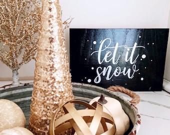 Let It Snow - Wood Sign Decor | Holiday Home Decor