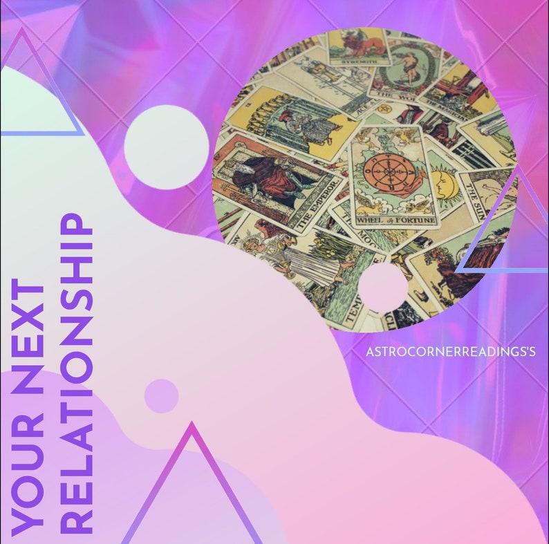 Your Next Relationship Tarot Reading Your Next Relationship Tarot Reading