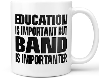 Presente para o diretor da banda - Presente do professor da banda - A educação é importante - A banda é mais importante - Caneca do diretor da banda - Caneca do professor da banda