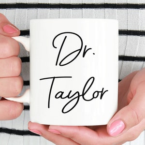 Custom Graduation Gift, Phd Gift, New Phd Mug, Medical School Gift, Dr Mug, Phd Student Gift, Phd Mug, Doctorate Mug, Doctorate Gif