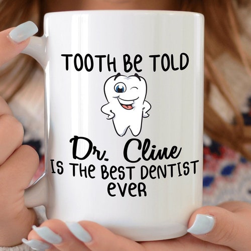 Personalized Custom Dentist Mug Personalized Dentist With Etsy