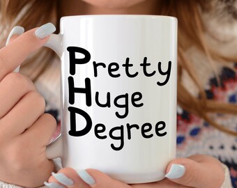 PHD Gift Doctor Mug PHD Mug New Doctor Gifts B.S. Doctorate Graduation Student Gift PhD Grad Gift Mug for Doctor Coffee Cup