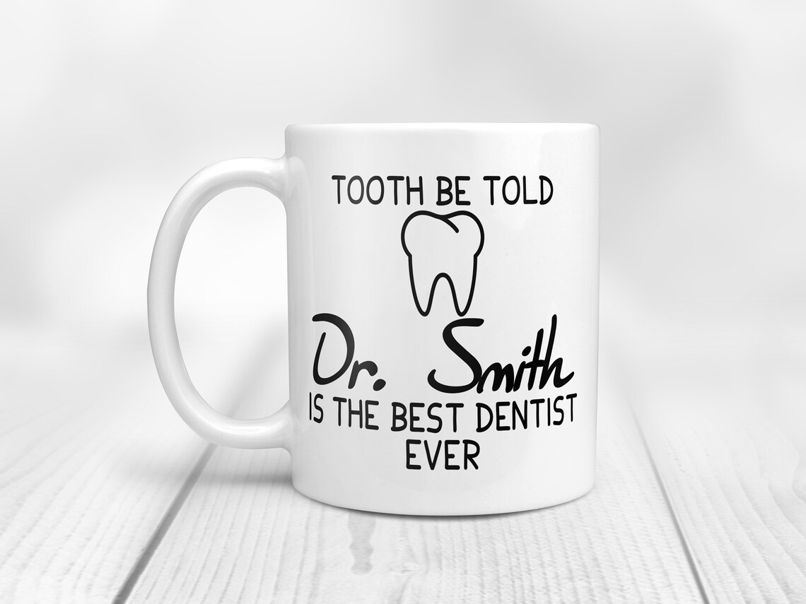 Dentist Gift Personalized Dentist Mug Dentist Name Mugs Etsy