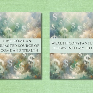 May include: Two motivational posters with a blue background and dollar signs falling from the sky. The text on the first poster reads "I welcome an unlimited source of income and wealth". The text on the second poster reads "Wealth constantly flows into my life".