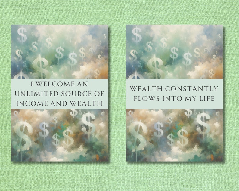May include: Two motivational posters with a blue background and dollar signs falling from the sky. The text on the first poster reads "I welcome an unlimited source of income and wealth". The text on the second poster reads "Wealth constantly flows into my life".