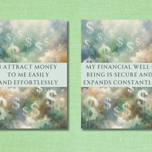May include: Two images with a blue sky background and dollar signs falling from the sky. The first image has the text "I attract money to me easily and effortlessly". The second image has the text "My financial well-being is secure and expands constantly".