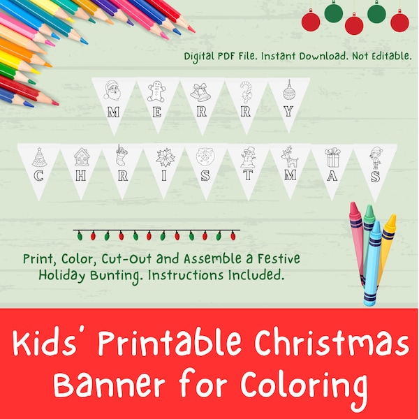 Kid's Coloring Printable Christmas Banner Bunting, Kid's Christmas Activity, DIY Christmas Decorations, Kid's Christmas Craft, Home School