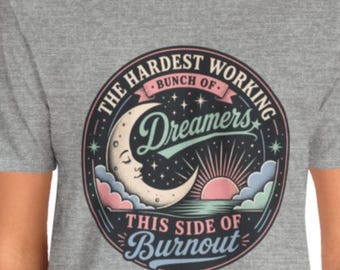 Dreamers This Side of Burnout Tee | Retro Moon Sunset Graphic Tee