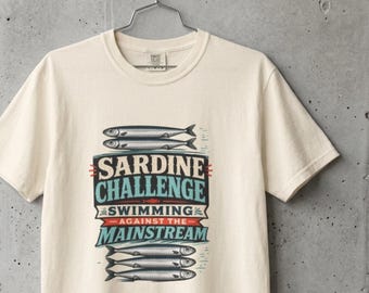 Sardines Swimming Against the Mainstream T-shirt | a Challenge |Retro Fish Graphic