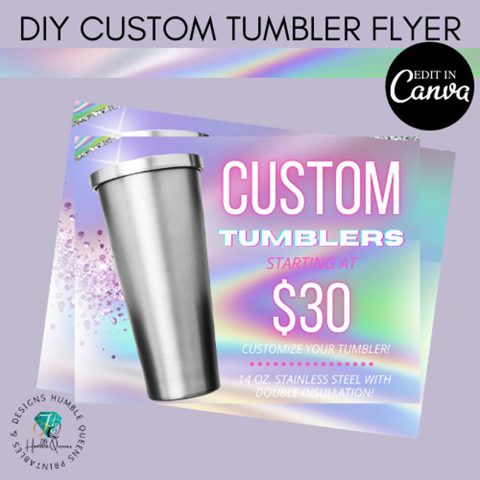 DIY Canva Tumbler Flyer Hologram Editable Editable Tumbler Etsy