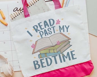 I read past my bedtime cute tote bag for book lovers, bookish merch bags, unique gifts for women who have everything, library tote bag for