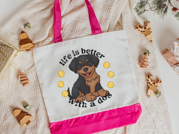 life is better with a dog rottweiler tote bag for women, rottweiler mom rottweiler gifts, stocking stuffers for dog lovers Christmas gifts