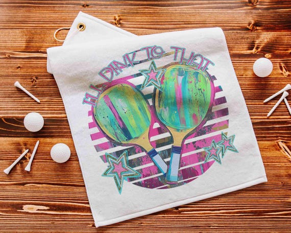 I'll Dink To That Pickleball Towel With Grommet