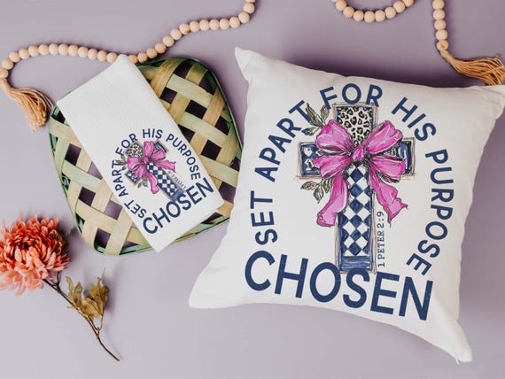 Chosen for his purpose pillows & towels